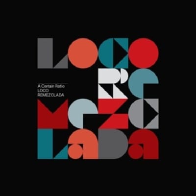A Certain Ratio - Loco Remezclada (2 LP)