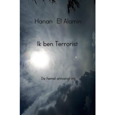 Ik Ben Terrorist - Hanan El Alamin