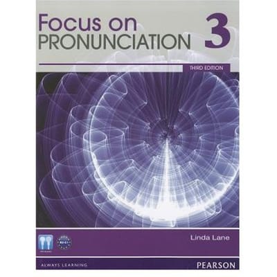 Focus On Pronunciation 3 - Linda Lane