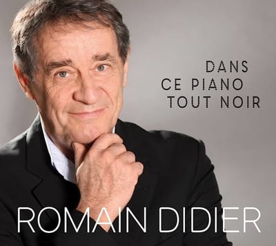 Romain Didier - Dans Ce Piano Tout Noir (CD)