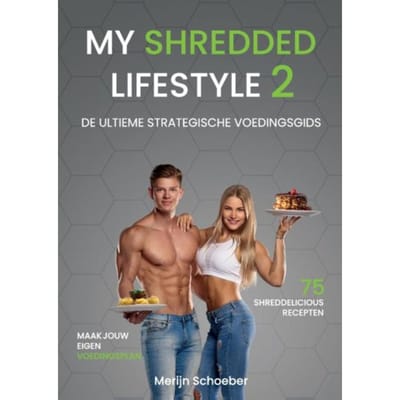 My Shredded Lifestyle 2 - Merijn Schoeber