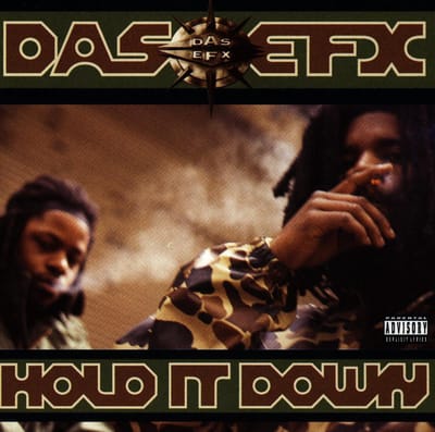 Hold It Down - Das Efx