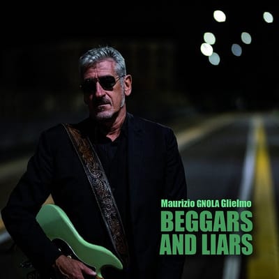 Maurizio Gnola Glielmo - Beggars And Liars (CD)