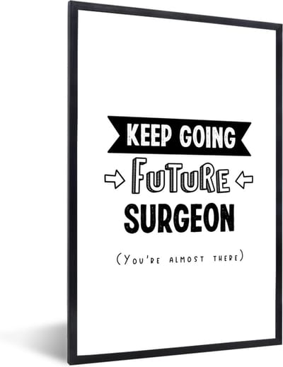 Fotolijst incl. Poster - Dokter - Geneeskunde - Quotes - Studeren - 40x60 cm - Posterlijst