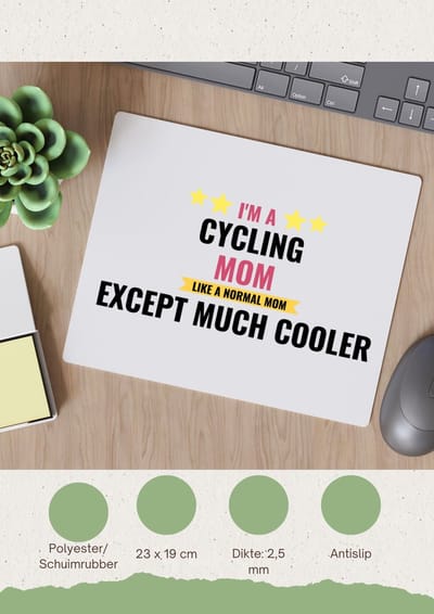 Akyol - i'm a cycling mom like a normal mom except much cooler Muismat - Mama - moeder die houdt van fietsen - moeder cadeautjes - moederdag - verjaardagscadeau - verjaardag - cadeau - geschenk - kado - gift - moeder artikelen - 23 bij 19 cm