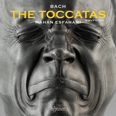 Mahan Esfahani - J.S. Bach: The Toccatas (BWV910-916) (CD)