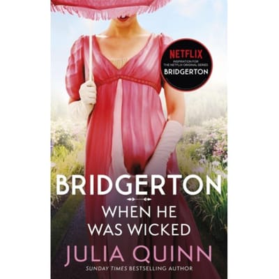 Bridgerton: When He Was Wicked (Bridgertons Book 6) - Bridgerton - Julia Quinn