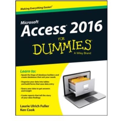 Access 2016 for dummies - Laurie Ulrich - Fuller