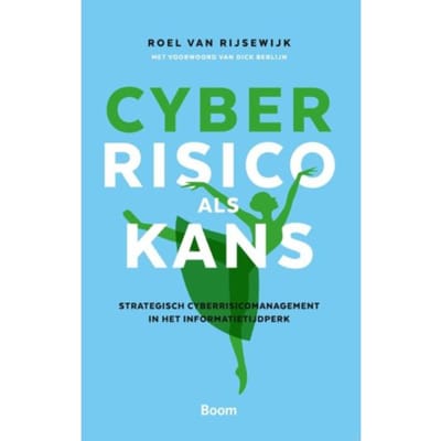 Cyberrisico Als Kans - Roel van Rijsewijk