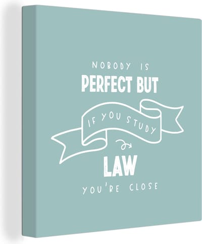 Canvas Schilderij Law - Studenten - Rechten - Quotes - 20x20 cm - Wanddecoratie