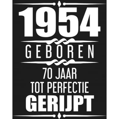 1955 Geboren 70 Jaar Tot Perfectie Gerijpt - Albaspirit Gastenboeken
