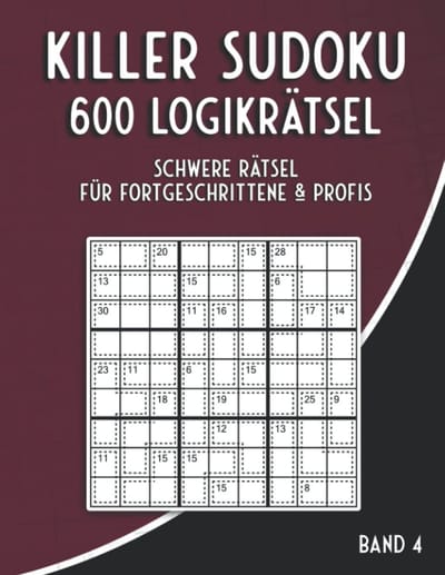 Killer Sudoku Moeilijk: 600 Uitdagende Logische Puzzels voor Ervaren Spelers