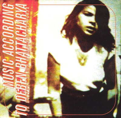 Deben Bhattacharya - Music According To Deben Bhattacharya - Bande Originale Du Film De Stephane Jourdain (CD)