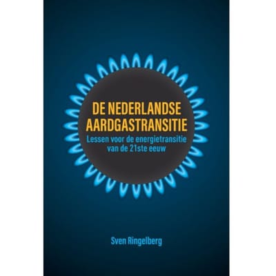 De Nederlandse Aardgastransitie - Sven Ringelberg