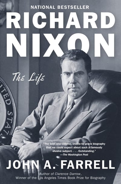 Richard Nixon - John A. Farrell