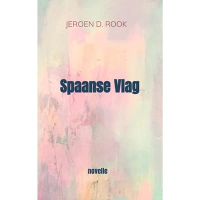 Spaanse Vlag - Jeroen D. Rook