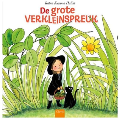 De Grote Verkleinspreuk - Heksje Hannelore - Ratna Kusuma Halim