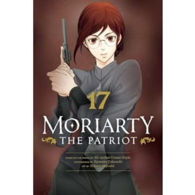 Moriarty The Patriot, Vol. 17 - Moriarty The Patriot - Ryosuke Takeuchi