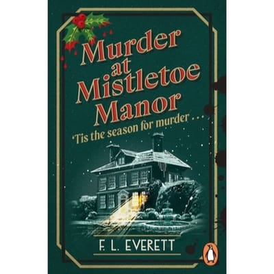 Moord in Mistletoe Manor door F. L. Everett Paperback Boek 9781804954522