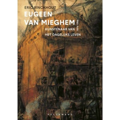 Eugeen Van Mieghem 1875-1930 - Eric Rinckhout