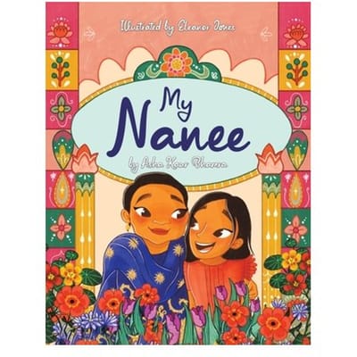 My Nanee - Asha Kaur Bhamra