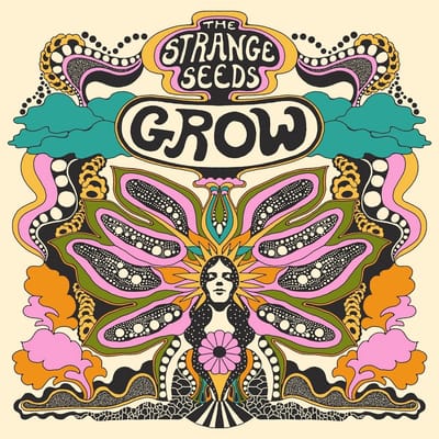 The Strange Seeds - Grow (LP)