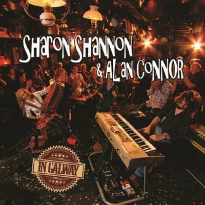 Sharon Shannon & Alan Connor - In Galway (Live) (CD)