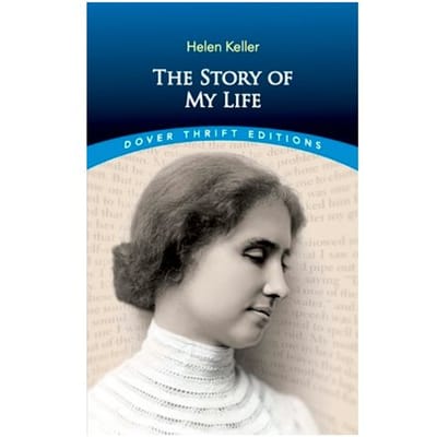 The Story Of My Life - Dover Thrift Editions - Helen Keller