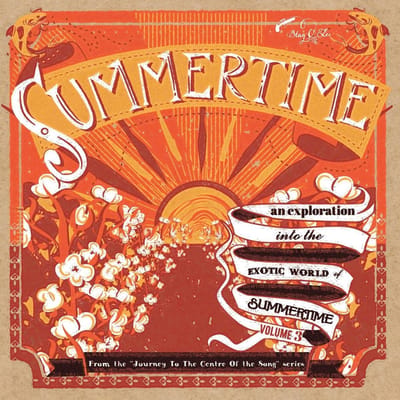 Various Artists (Journey To The Center Of A Song 03) - Summertime - An Exploration Into The Exotic World Of Summertime Volume 3 (10" LP)