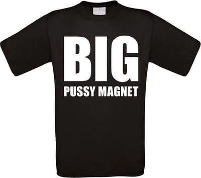 Big Pussy magnet - grote maten t-shirt - zwart - heren XXXL