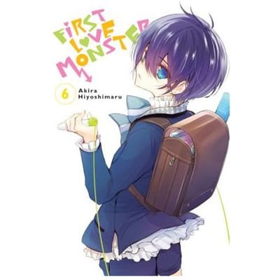 First Love Monster, Vol. 6 - Akira Hiyoshimaru