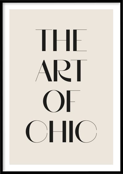 Poster Chic - 30x40 cm met Fotolijst - Quotes poster - Ingelijst – WALLLL