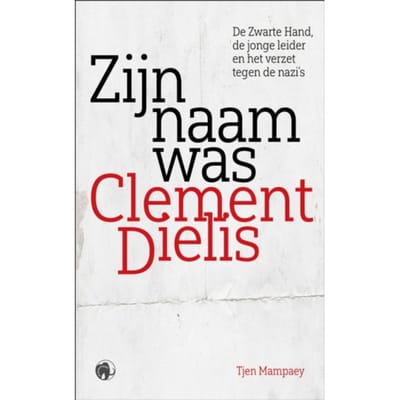 Zijn Naam Was Clement Dielis - Tjen Mampaey