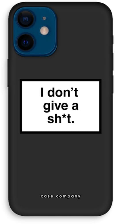 Case Company® - Hoesje geschikt voor iPhone 12 mini hoesje - Don't give a shit - Biologisch Afbreekbaar Telefoonhoesje - Bescherming alle Kanten en Schermrand