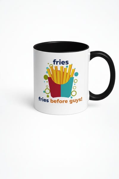 Friet Mok 'Fries Before Guys!' - Unieke & Grappige Koffiemok voor Vrouwen & Vriendinnen