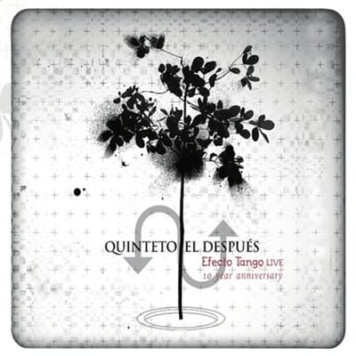 Quinteto El Después - Efecto Tango Live - 10 Year Anniversary (CD)