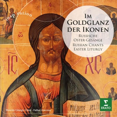 Im Goldglanz der Ikonen - Russische Oster-Gesänge / Russian Chants Easter Liturgy