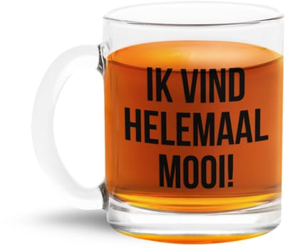 NietMokken.nl - Theeglas – Ik Vind Helemaal Mooi – Nederlandse Meme – Grappig Theeglas – 325 ml Glazen Theemok – Inclusief Gratis NietMokken® Viltje – Aan Beide Zijden Bedrukt