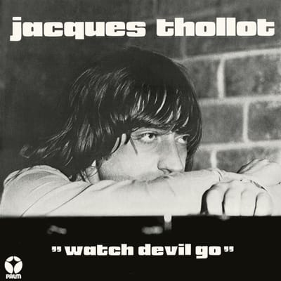 Jacques Thollot - Watch Devil Go (CD)