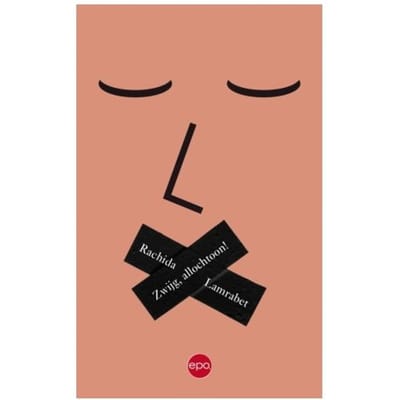 Zwijg, Allochtoon! - Rachida Lamrabet