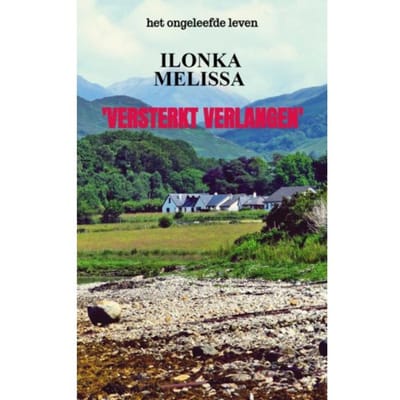 'Versterkt Verlangen' - Ilonka Melissa