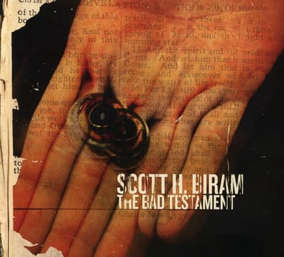 Bad Testament - Scott H. Biram