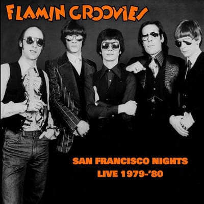 Flamin' Groovies - San Francisco Nights -Live 1979-80 (CD)