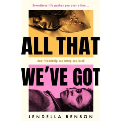 All That We've Got - Benson, Jendella