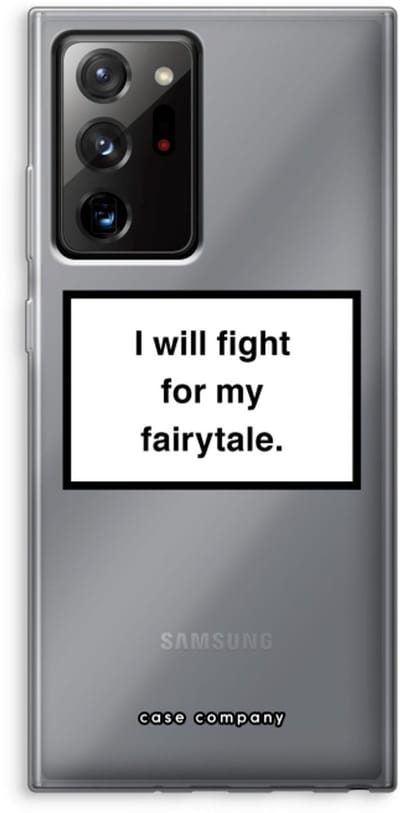 Case Company® - Hoesje geschikt voor Samsung Galaxy Note 20 Ultra / Note 20 Ultra 5G hoesje - Fight for my fairytale - Soft Cover Telefoonhoesje - Bescherming aan alle Kanten en Schermrand