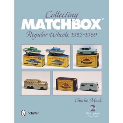 Collecting Matchbox: Regular Wheels 1953-1969 - Charlie Mack