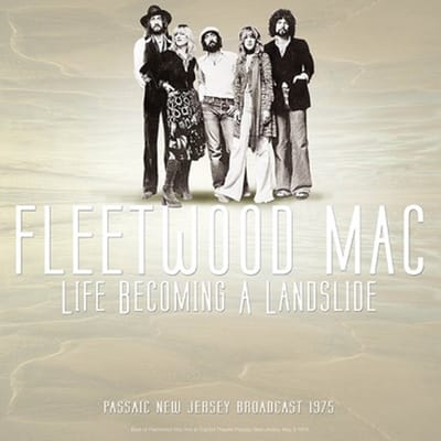 Fleetwood Mac - Best Of Live At Life Becoming A Landslide Passaic New Jersey Broadcast 1975 (CD)