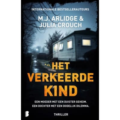 Het Verkeerde Kind - M.J. Arlidge