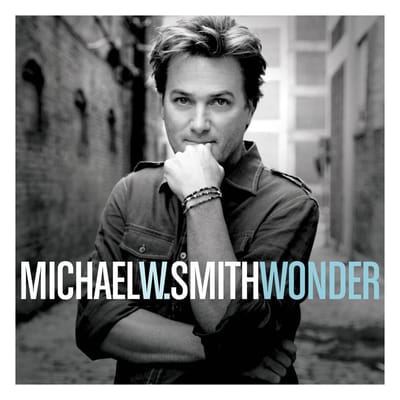 Wonder - Michael W. Smith