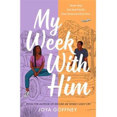 My Week With Him - Joya Goffney